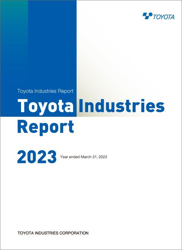 Toyota Industries Report 2023 (For the period ended March 2023)の表紙