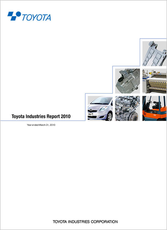 Toyota Industries Report 2010 (For the period ended March 2010)の表紙