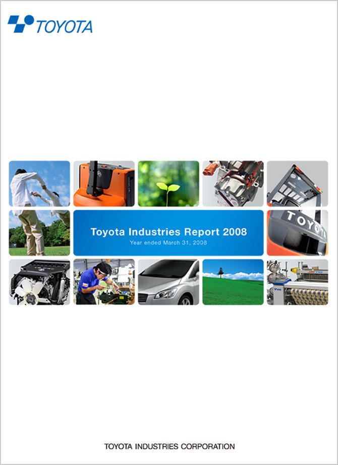 Toyota Industries Report 2008 (For the period ended March 2008)の表紙