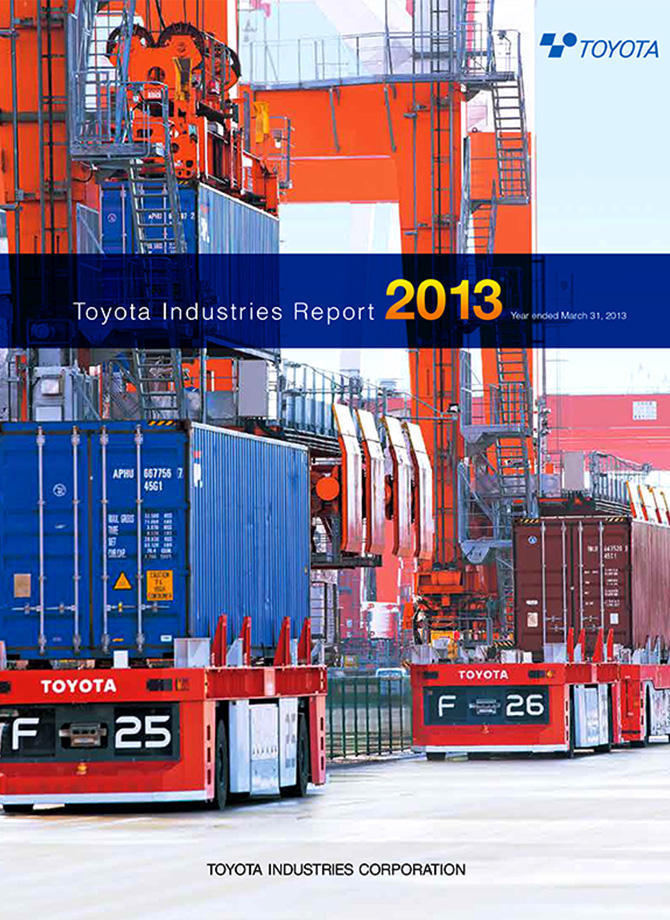 Toyota Industries Report 2013 (For the period ended March 2013)の表紙